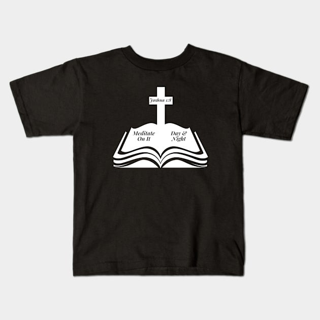 Meditate On It Day And Night Christian Kids T-Shirt by GraceFieldPrints